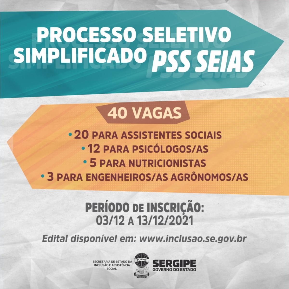 Secretaria de Estado da Inclusão Social abre 40 vagas em PSS (Imagem: Divulgação/ Seias/SE)