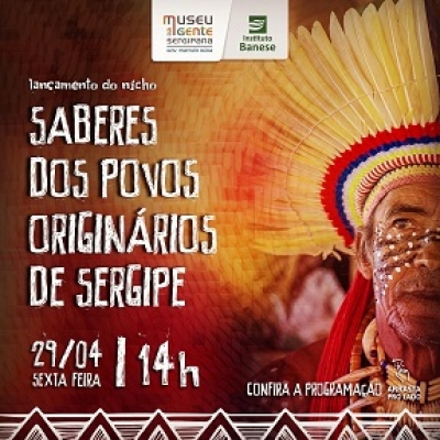 Museu da Gente Sergipana ganha espaço em homenagem aos Povos Originários - Imagem: Divulgação | Museu da Gente Sergipana