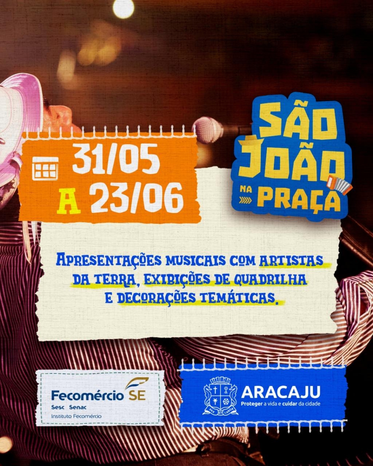 São João na Praça abre festejos juninos de Aracaju - Arte: Secom PMA