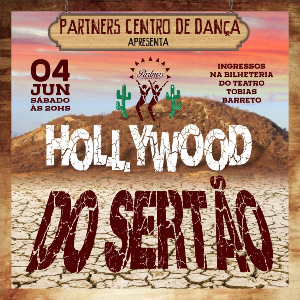 Espetáculo Hollywood do Sertão acontece dia 4 de junho - Arte: Divulgação