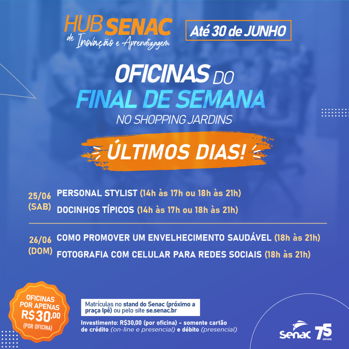 Confira a programação do Hub Senac até o próximo domingo - Imagem: Divulgação | Senac/SE