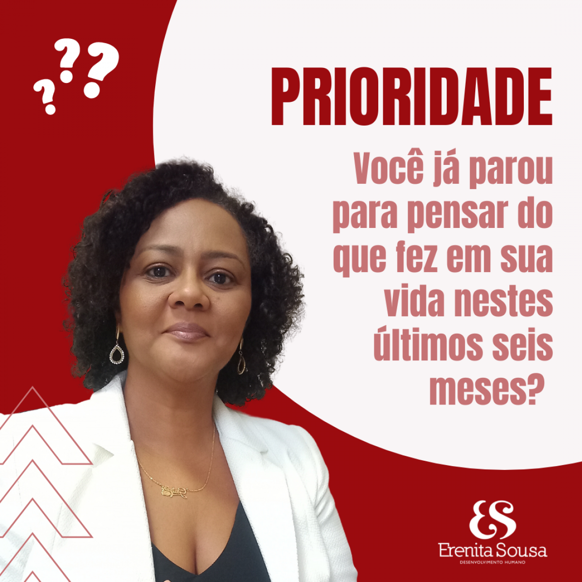 Priorize-se  ::  Por Erenita Sousa - Imagem: Divulgação