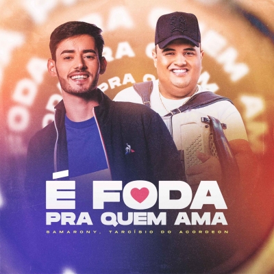 Capa do single "É Foda Pra Quem Ama" - Imagem: Reprodução